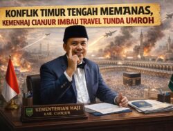 Konflik Timur Tengah Memanas, Kemenhaj Cianjur Imbau Travel Tunda Umroh