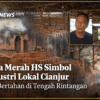 Bata Merah HS Simbol Industri Lokal Cianjur dan Bertahan di Tengah Rintangan.