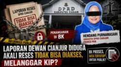 Laporan Dewan Cianjur Diduga Akali Reses Tidak Bisa Diakses, Melanggar KIP? 