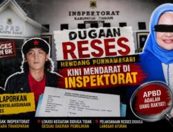 Saat Proses di BK Belum Berujung, Dugaan Reses Hendang Kini Mendarat di Inspektorat