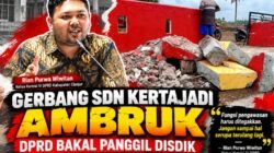 Gerbang SDN Kertajadi Ambruk, DPRD Desak Inspektorat Bongkar Persoalan Pengawasan
