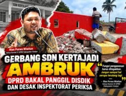 Gerbang SDN Kertajadi Ambruk, DPRD Desak Inspektorat Bongkar Persoalan Pengawasan